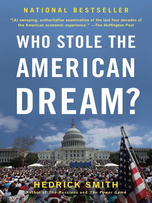 Title details for Who Stole the American Dream? by Hedrick Smith - Available